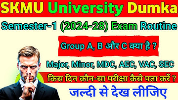 SKMU UG NEP Sem 1 Exam Programme/Routine Details Review | How To Find Exam Date 2024-28 | skmu dumka