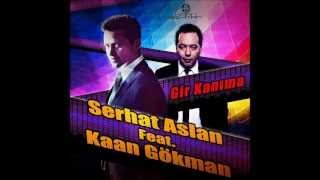 Serhat Aslan ft Kaan Gökman - Gir Kanıma   (Serkan YavuZ re-MİX ) Resimi