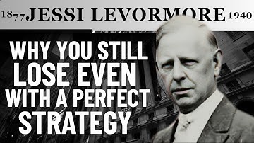 🎯 Jesse Livermore: Why You Keep Losing Even With A Solid Strategy 😤📊