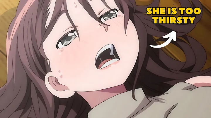 She ordered the real thing online because she was so thirsty Anime Recap - DayDayNews