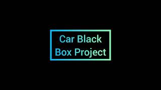 Monika Wani | Emertxe Internship | Car Black Box Project