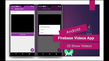 Firebase Videos App | Android Studio | 02 Show Videos