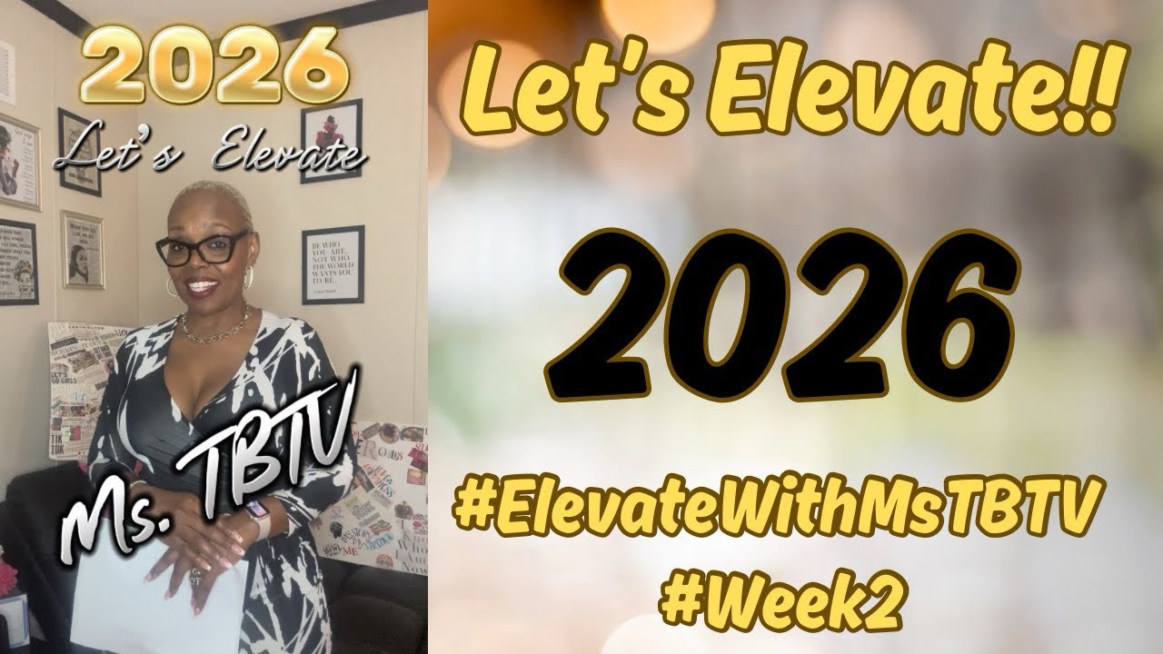 Let’s Elevate 2026! #ElevateWithMsTBTV #Week2 - YouTube