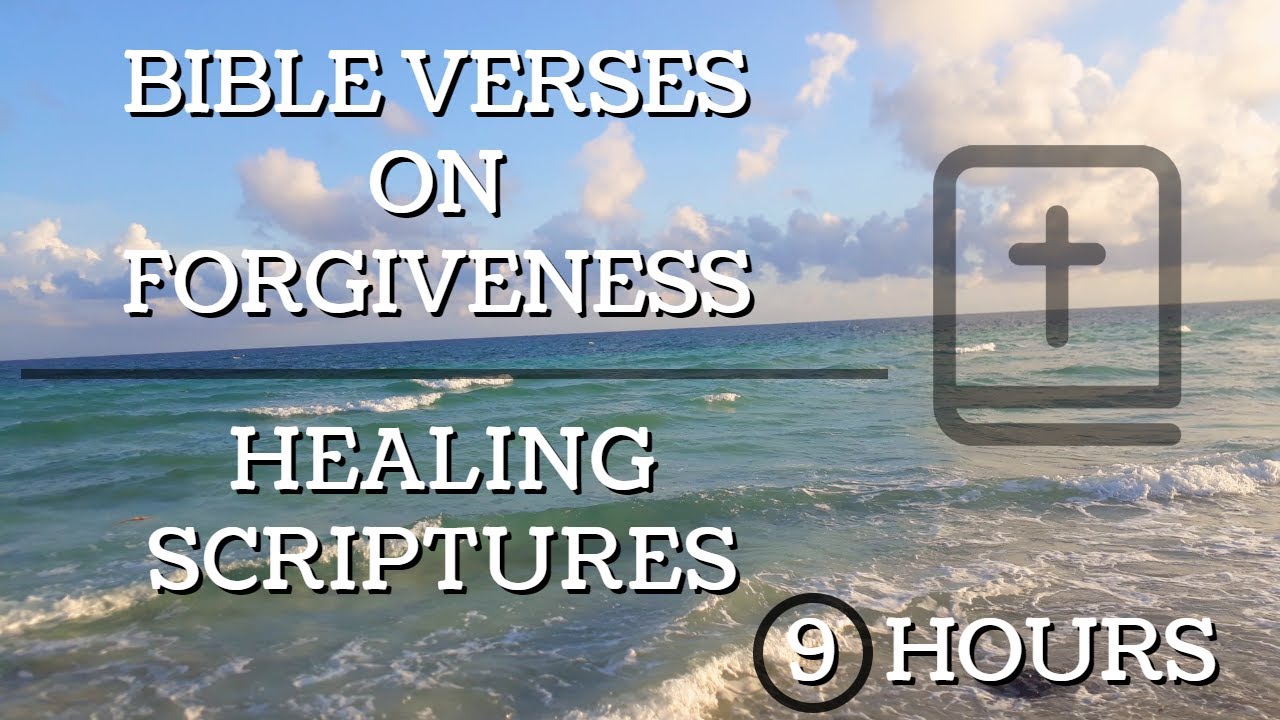 Scriptures On Forgiveness Ocean Waves 30 Bible Verses Part 1 Youtube