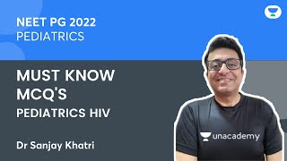 NEET PG | Pediatrics HIV | Must Know MCQs | Dr Sanjay Khatri screenshot 5