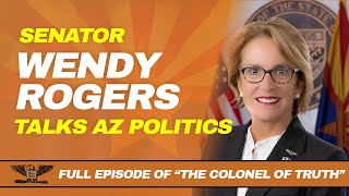 SEN. WENDY ROGERS TALKS AZ POLITICS