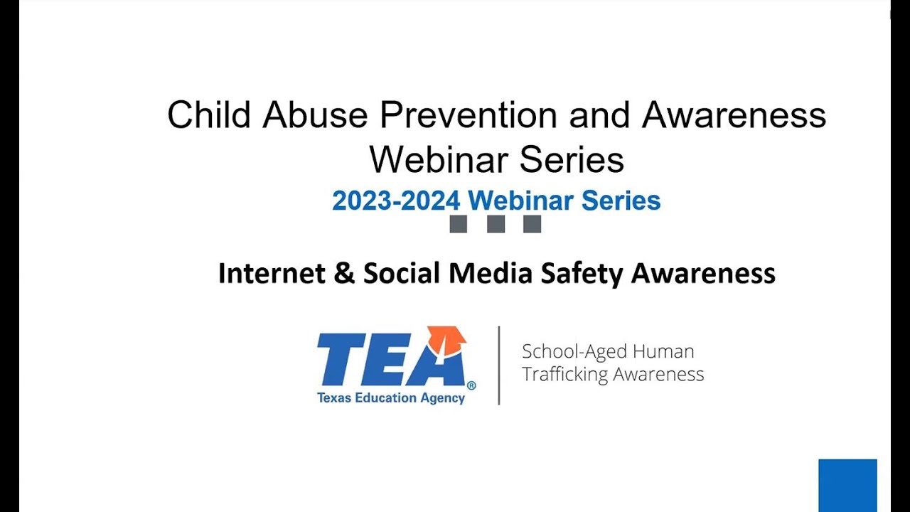 Child Abuse Prevention & Awareness Webinar Series - Internet & Social ...