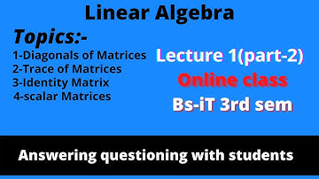 Linear Algebra Lecture 1 [part-2] | Basics of MATRICES | Theorem of MATRICES in Urdu/Hindi .
