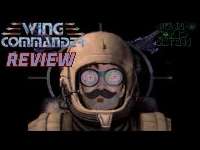 WING COMMANDER (1990) ANÁLISIS/REVIEW EN ESPAÑOL /JUGANDO CON EL