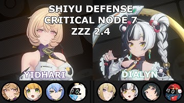 NEW Shiyu Defense 2.4 Critical Node 7 (S Rank Clear) | M0 Yidhari & M0 Dialyn | Zenless Zone Zero