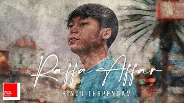 Raffa Affar - Rindu Terpendam (Official Music Video)