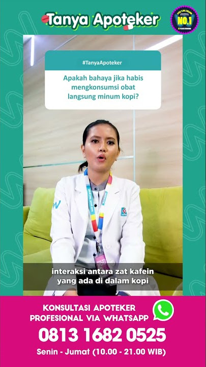 #TanyaApoteker - Bahaya Minum Kopi Setelah Minum Obat
