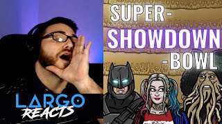 Super-Showdown-Bowl - Largo Reacts