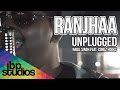 Ranjhaa unplugged  nabil singh feat coruz hooks  official music