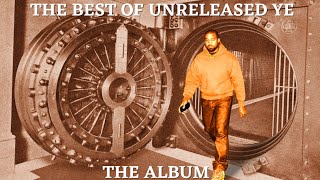 Kanye West Unreleased Music Compilation (Vol. 1)