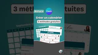 👉 3 méthodes gratuites pour créer un calendrier sur Canva #canva #calendrier #canvassador
