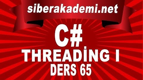 C# Threading I Ders 65