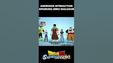 Dragon Ball Sparking Zero - Androids Special Interaction | DBZ #shorts