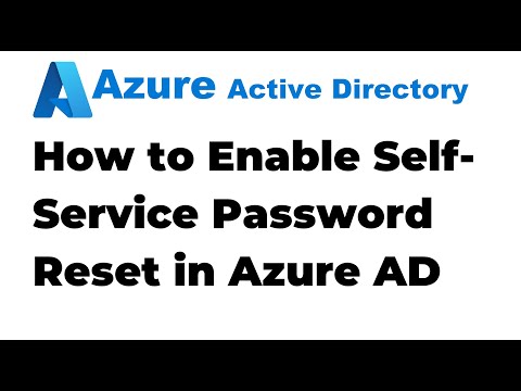 24. Enable Self Service Password Reset in Azure Active Directory