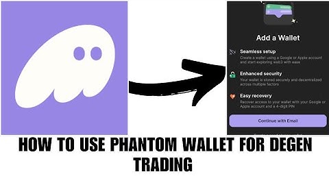 How to use phantom wallet for degen trading