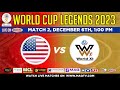 Live world cup 2023 legends match2 team usa vs team world xi