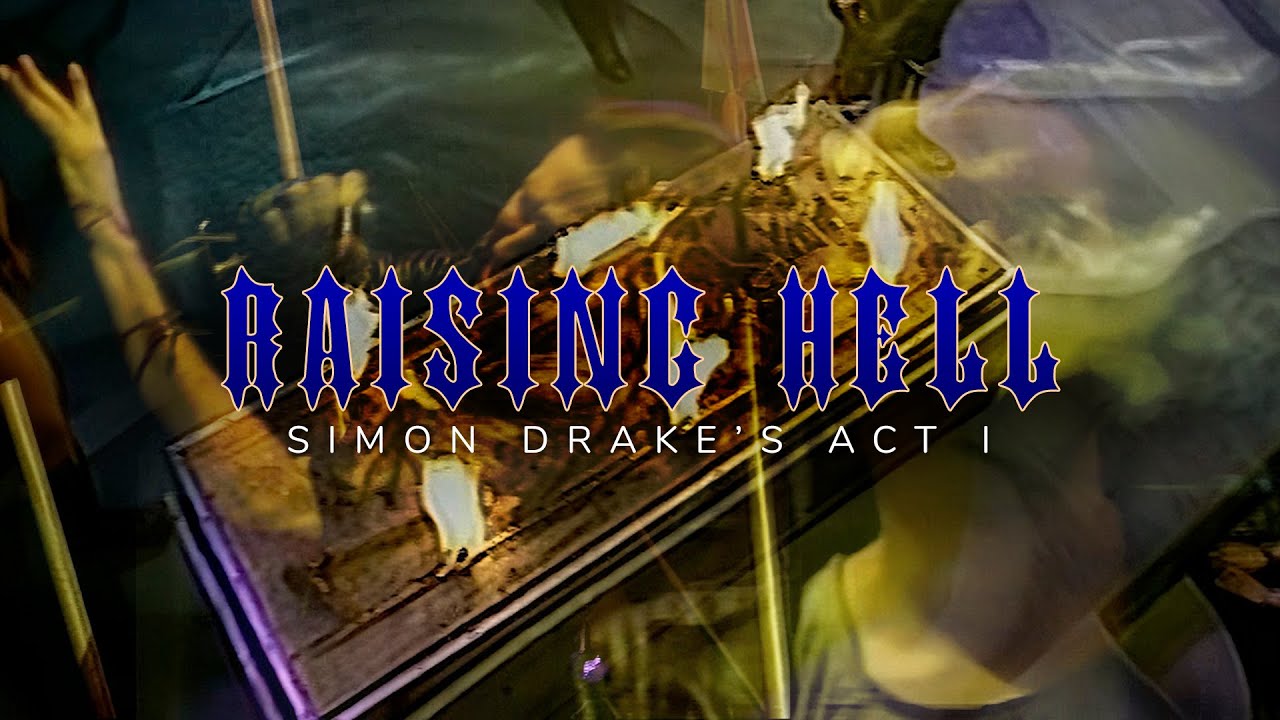 Raising Hell Remastered - Simon Drake's Act I