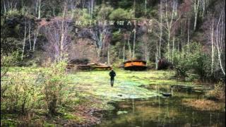 Matthew And The Atlas - Elijah