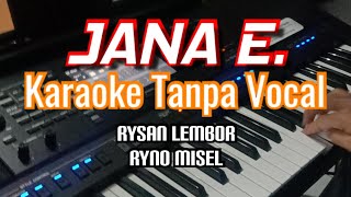 JANA || KARAOKE TANPA VOCAL