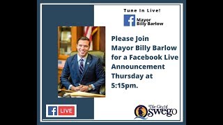 Mayors Barlow News Conference Reopening Oswego May 14th 2020
