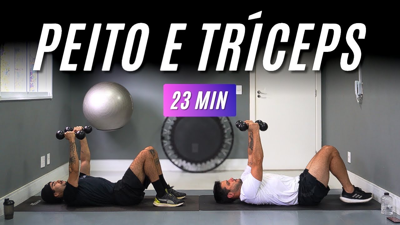 Treino 23 MIN de PEITO E TRÍCEPS para ganha músculos e definição, musculação em casa