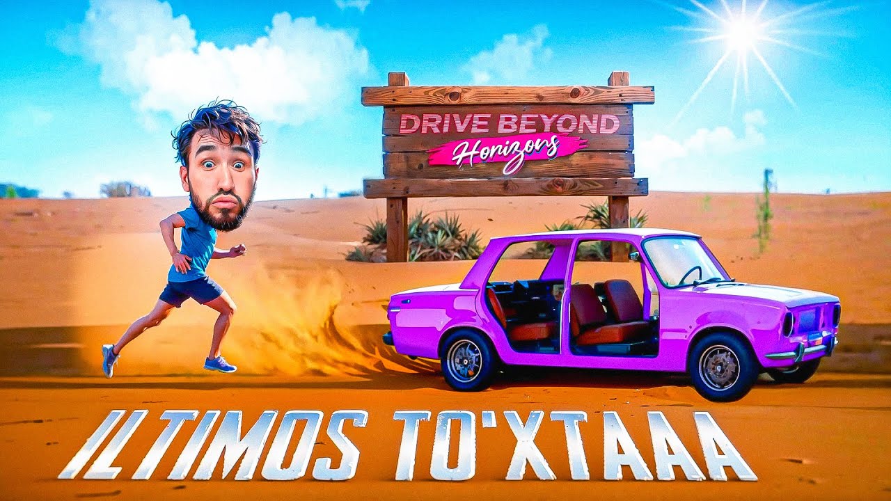 Cho'ldagi Sayohat (Oxirida Balonsiz Qoldim) Drive Beyond Horizons