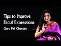 How to Improve Facial Expressions in Dancing | Tips to Enhance Abhinaya | Guru Pali Chandra Talks