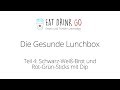 Die Gesunde Lunchbox Teil 4 - Schwarz-Weiß Brot und Rot-Grün Sticks mit Dip