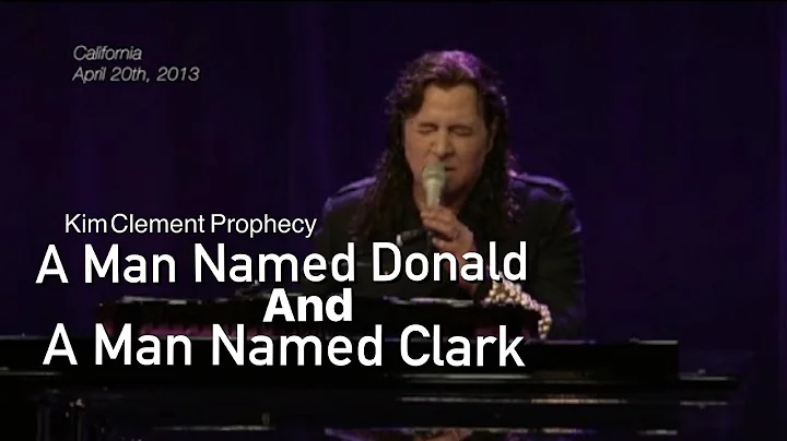 Kim Clement Prophecy - A man named Donald & A Man ...