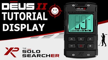 XP Deus II Display Tutorial How to change the Display settings for beginners (tutorial #2) #xpdeusii