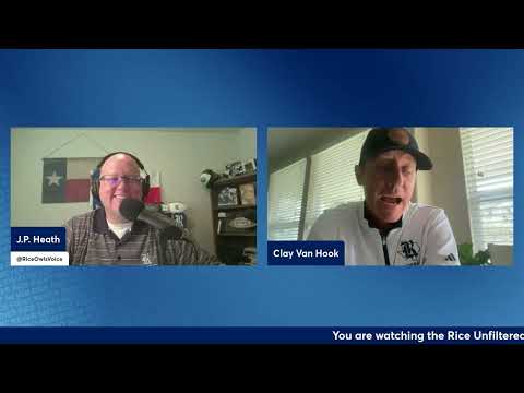 Rice Unfiltered | Episode 31: | Clay Van Hook and JC Davis