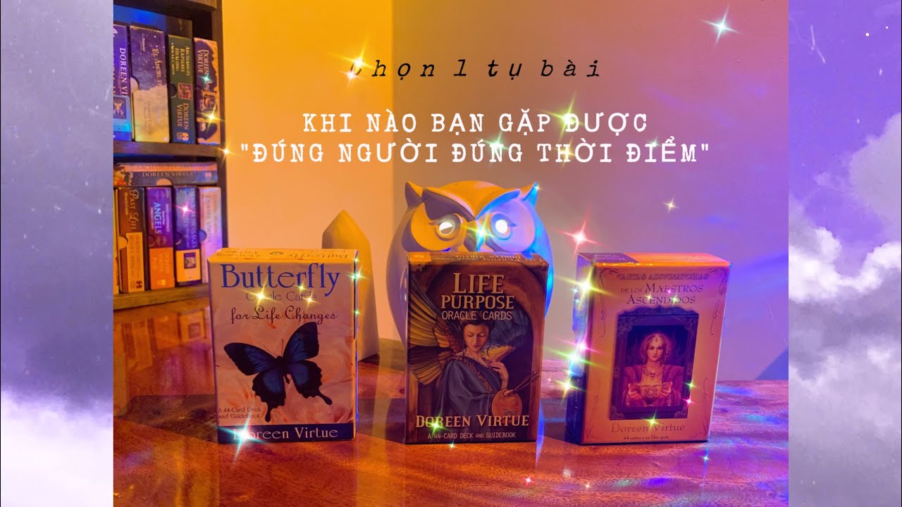 ❤️KHI NÀO BẠN GẶP ĐƯỢC 