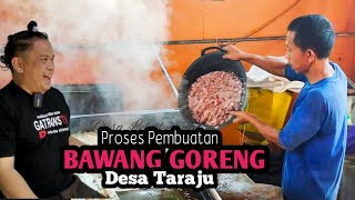 bawang goreng taraju kuningan jawa barat, renyah dan gurih