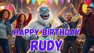 Happy Birthday to Rudy - Rudy Happy Birthday Song