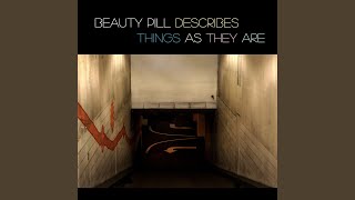 Video thumbnail of "Beauty Pill - The Prize"