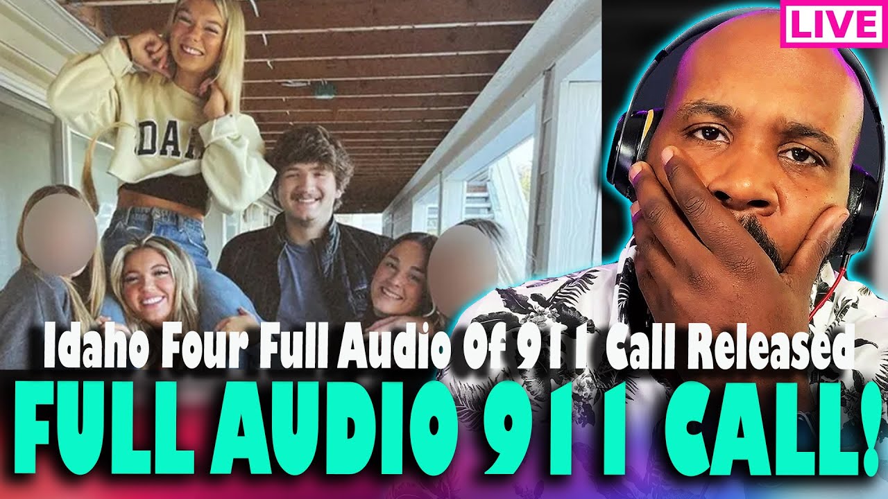 FULL 911 CALL RELEASED! Idaho Four Full 911 Call Released - YouTube