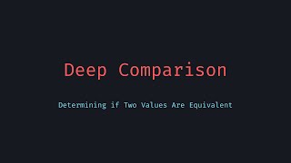 Deep Comparison for Equivalence