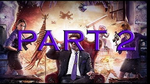 Saints Row IV  Part 2  Back To The Real World  HD]