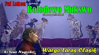 🕗 Ful Lakon Bolodewo Mukswo  @KiSenoNugroho