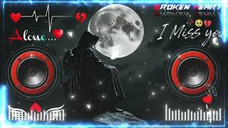 Aankhon Mein Tum DJ Remix Song || Mood Off || Heart Touching Sad Song ||Dj Remix Song