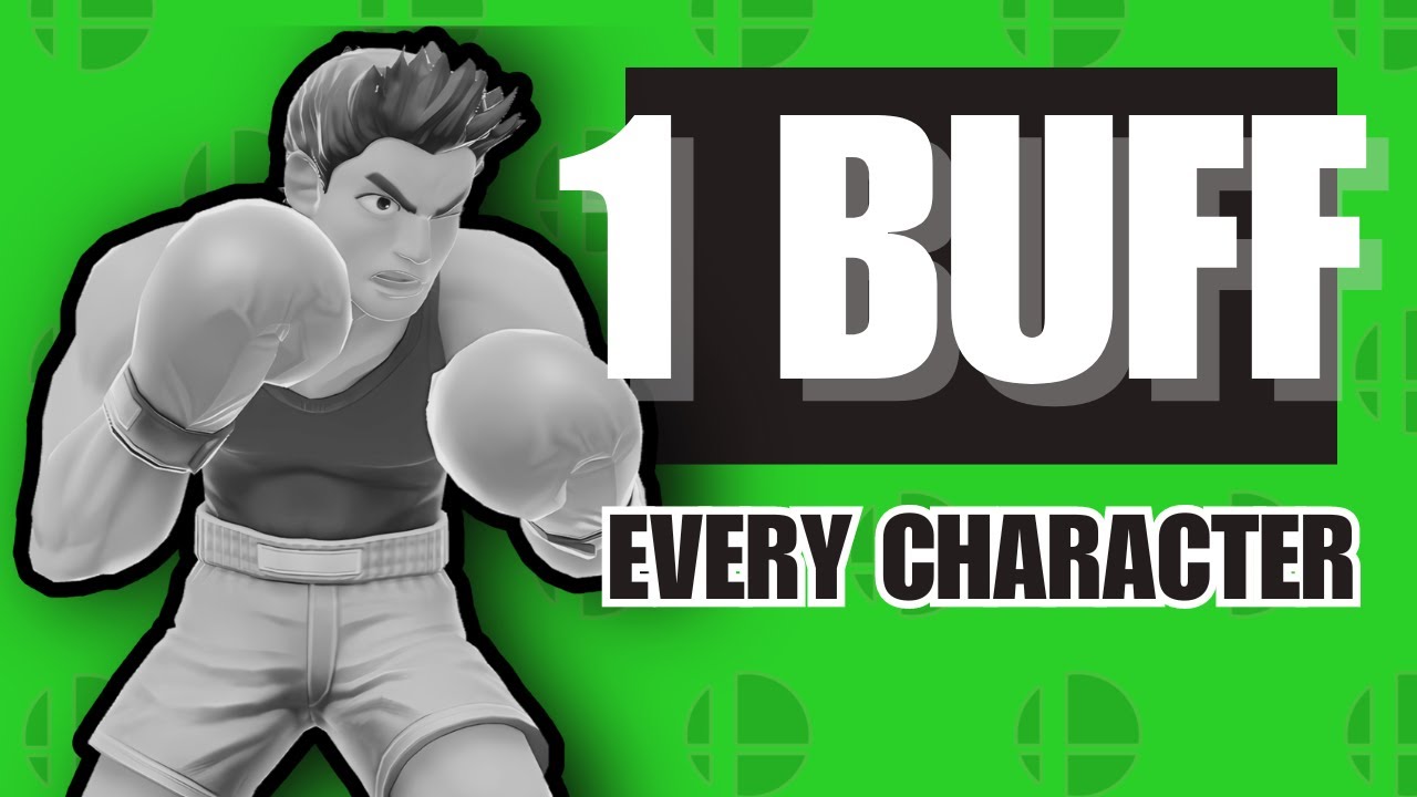 1 BUFF I Would Give to EVERY Character In Smash Ultimate - YouTube