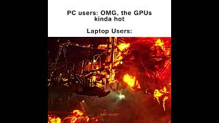 PC vs Laptop users be like.. #edit #memes #fyp