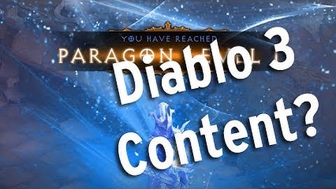 Diablo 3 - 1.0.4 Patch - Paragon Level Progress Videos? D3 Video Ideas?