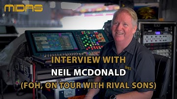 HD96 On Tour - with FOH Engineer Neil McDonald (Rival Sons)