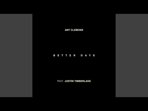 Better Days - Ant Clemons